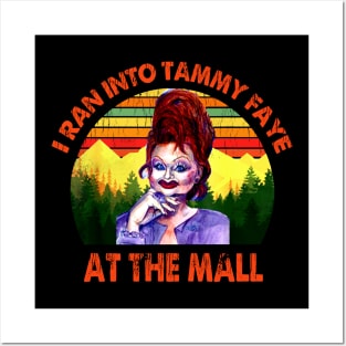 I Ran Into Tammy Faye At The Mall Vintage Posters and Art